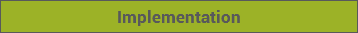 Implementation